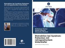 Distraktion bei Syndrom-Patienten mit retrognatischem Unterkiefer kitap kapağı