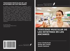 Bookcover of TOXICIDAD MUSCULAR DE LAS ESTATINAS EN LOS ANCIANOS