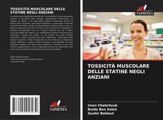 Buchcover von TOSSICITÀ MUSCOLARE DELLE STATINE NEGLI ANZIANI