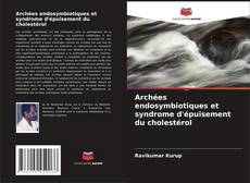 Bookcover of Archées endosymbiotiques et syndrome d'épuisement du cholestérol