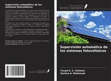 Capa do livro de Supervisión automática de los sistemas fotovoltaicos 