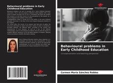 Couverture de Behavioural problems in Early Childhood Education