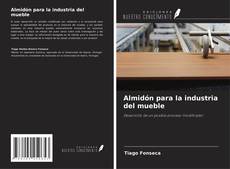 Buchcover von Almidón para la industria del mueble