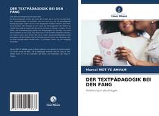 Обложка DER TEXTPÄDAGOGIK BEI DEN FANG