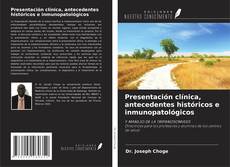 Buchcover von Presentación clínica, antecedentes históricos e inmunopatológicos