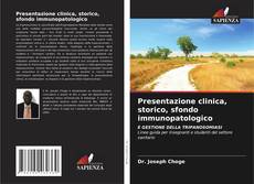 Bookcover of Presentazione clinica, storico, sfondo immunopatologico