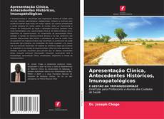 Apresentação Clínica, Antecedentes Históricos, Imunopatológicos kitap kapağı