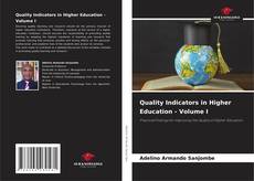 Copertina di Quality Indicators in Higher Education - Volume I