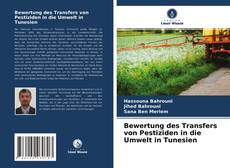 Portada del libro de Bewertung des Transfers von Pestiziden in die Umwelt in Tunesien