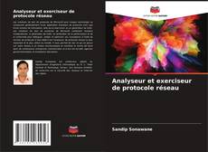 Capa do livro de Analyseur et exerciseur de protocole réseau 