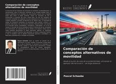 Buchcover von Comparación de conceptos alternativos de movilidad