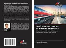 Bookcover of Confronto dei concetti di mobilità alternativa