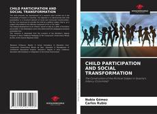 Buchcover von CHILD PARTICIPATION AND SOCIAL TRANSFORMATION
