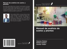 Copertina di Manual de análisis de suelos y plantas