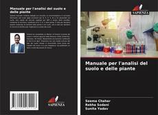 Manuale per l'analisi del suolo e delle piante kitap kapağı