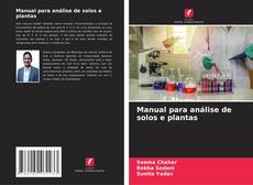 Borítókép a  Manual para análise de solos e plantas - hoz