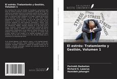 Capa do livro de El estrés: Tratamiento y Gestión, Volumen 1 