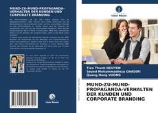 Bookcover of MUND-ZU-MUND-PROPAGANDA-VERHALTEN DER KUNDEN UND CORPORATE BRANDING