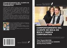 Buchcover von COMPORTAMIENTO DEL CLIENTE DE BOCA EN BOCA Y MARCA CORPORATIVA