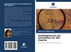 Capa do livro de Kapitalgewinne aus Immobilien für IRS-Zwecke 