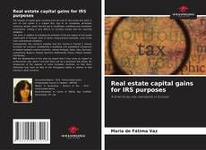 Buchcover von Real estate capital gains for IRS purposes