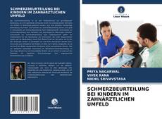 SCHMERZBEURTEILUNG BEI KINDERN IM ZAHNÄRZTLICHEN UMFELD kitap kapağı