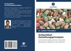 Bookcover of Schlachthof - Gestaltungsprinzipien