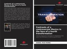 Contrasts of a controversial Mexico in the face of a fourth transformation kitap kapağı