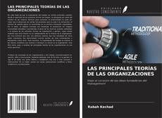 Buchcover von LAS PRINCIPALES TEORÍAS DE LAS ORGANIZACIONES