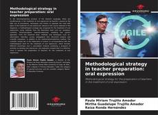 Methodological strategy in teacher preparation: oral expression kitap kapağı