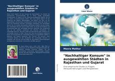 Bookcover of "Nachhaltiger Konsum" in ausgewählten Städten in Rajasthan und Gujarat