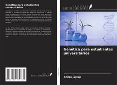 Buchcover von Genética para estudiantes universitarios