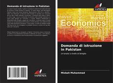 Buchcover von Domanda di istruzione in Pakistan