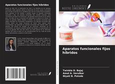 Aparatos funcionales fijos híbridos kitap kapağı