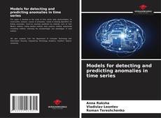 Buchcover von Models for detecting and predicting anomalies in time series