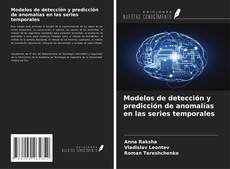 Capa do livro de Modelos de detección y predicción de anomalías en las series temporales 