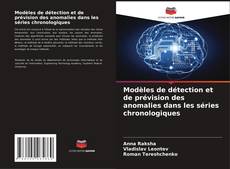 Buchcover von Modèles de détection et de prévision des anomalies dans les séries chronologiques