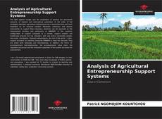 Обложка Analysis of Agricultural Entrepreneurship Support Systems