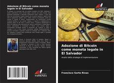 Adozione di Bitcoin come moneta legale in El Salvador的封面
