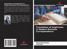 Couverture de Translation of Anglicisms in Modern Business Correspondence