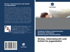 Portada del libro de Stress, Internetsucht und Schlaf im Jugendalter