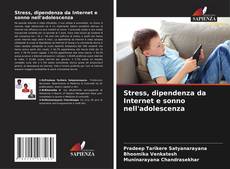 Capa do livro de Stress, dipendenza da Internet e sonno nell'adolescenza 