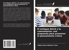 Обложка El enfoque AICLE y la coenseñanza: una propuesta para promover el pensamiento crítico