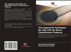 Buchcover von Une approche technique de l'Op.199 de Mario Castelnuovo-Tedesco