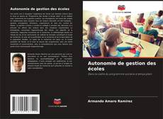 Autonomie de gestion des écoles kitap kapağı