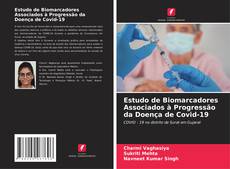 Buchcover von Estudo de Biomarcadores Associados à Progressão da Doença de Covid-19