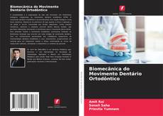 Обложка Biomecânica do Movimento Dentário Ortodôntico