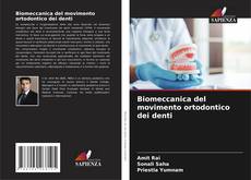 Biomeccanica del movimento ortodontico dei denti kitap kapağı