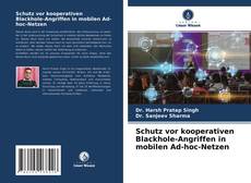 Buchcover von Schutz vor kooperativen Blackhole-Angriffen in mobilen Ad-hoc-Netzen