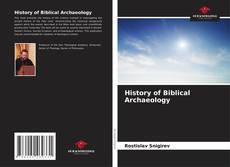 Copertina di History of Biblical Archaeology
